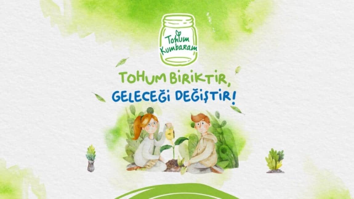 Tohum Kumbarasıyla Geleceğe Biriktirdik! 